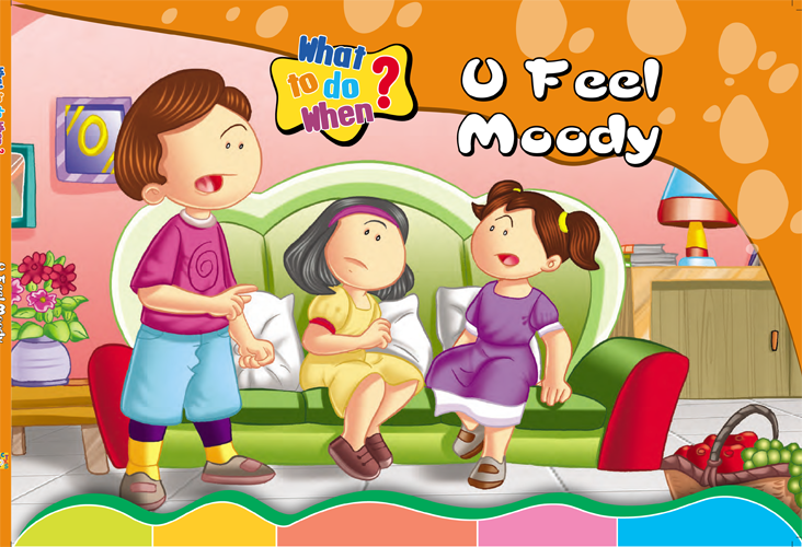 What to do When: U Feel Moody